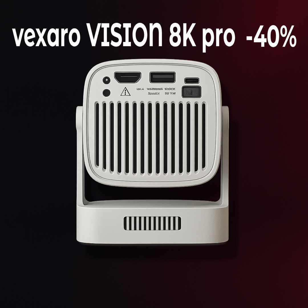 Vexaroᵀᴹ - Projektor VISION 8K pro